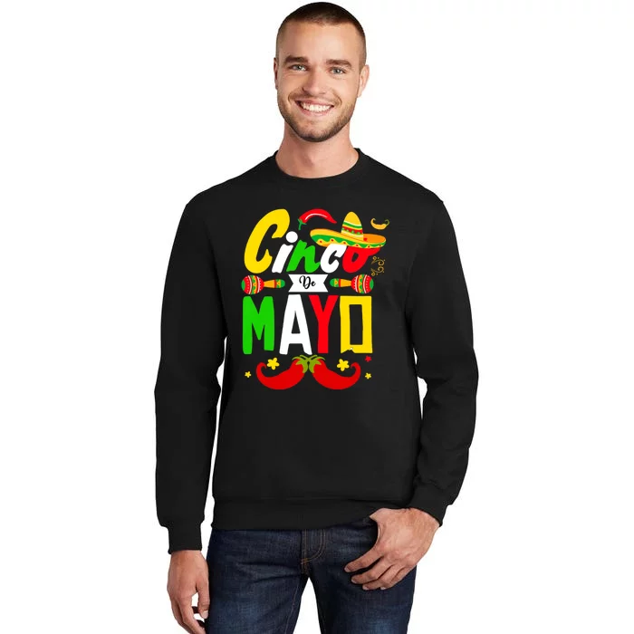 Cinco De Mayo Mexican Fiesta 5 De Mayo For Mexican Tall Sweatshirt