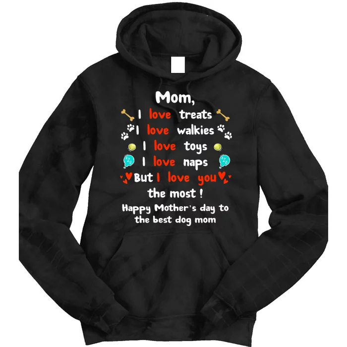 Cute Dog Mom Mothers Day Happy Mothers Day Gifts From Dog Tie Dye Hoodie