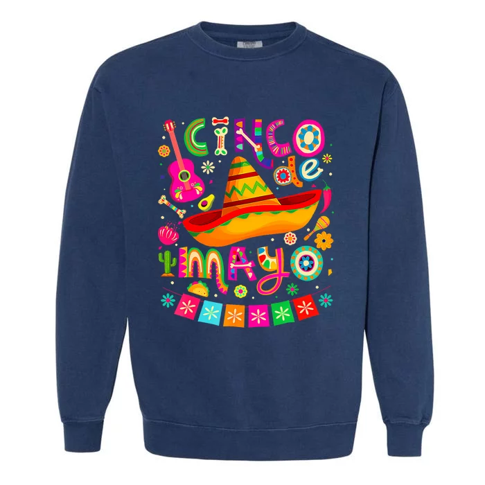 Cinco De Mayo Mexican Fiesta 5 De Mayo Garment-Dyed Sweatshirt