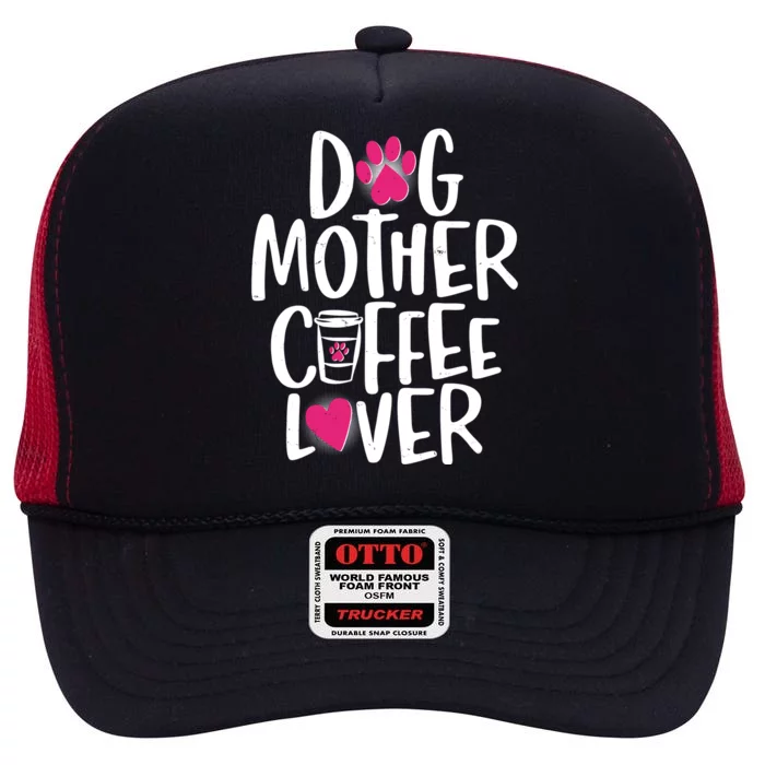 Cute Dog Mother Coffee Lover High Crown Mesh Trucker Hat