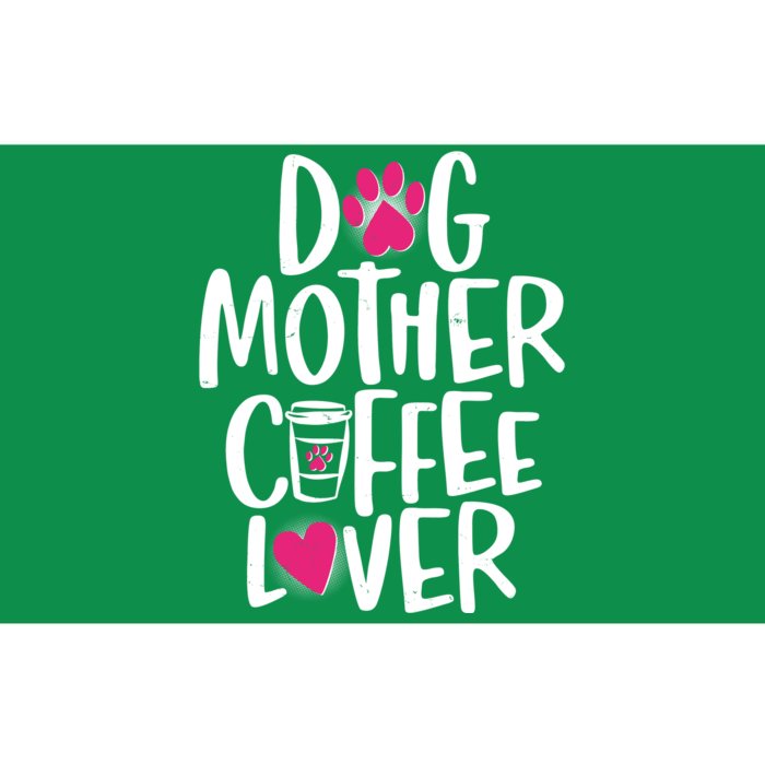 Cute Dog Mother Coffee Lover Bumper Sticker