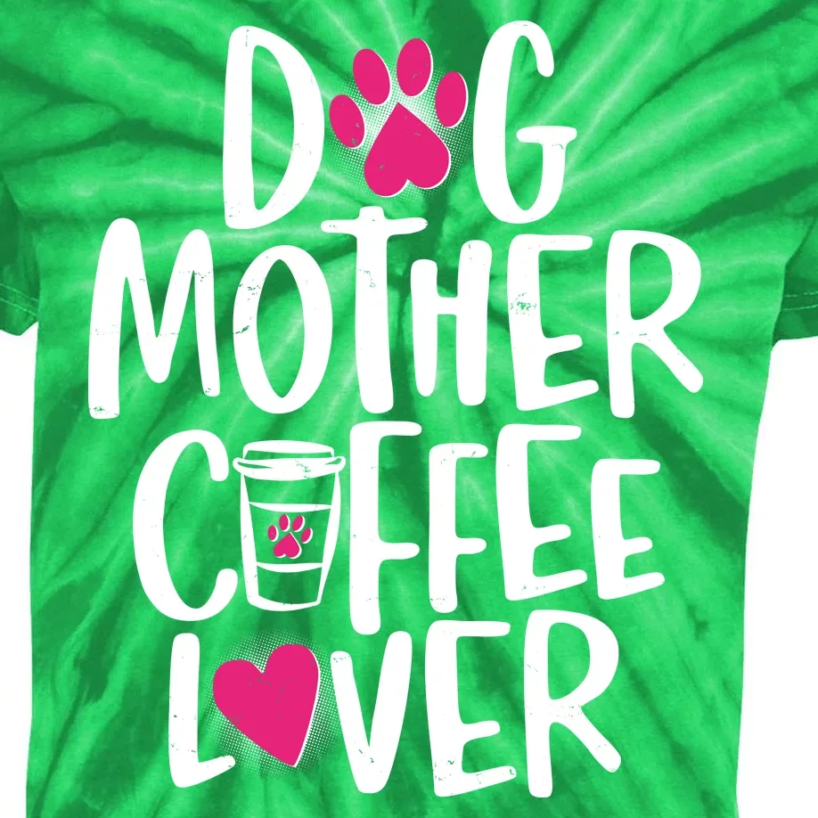 Cute Dog Mother Coffee Lover Kids Tie-Dye T-Shirt