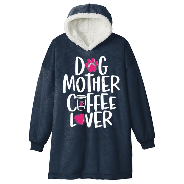 Cute Dog Mother Coffee Lover Hooded Wearable Blanket