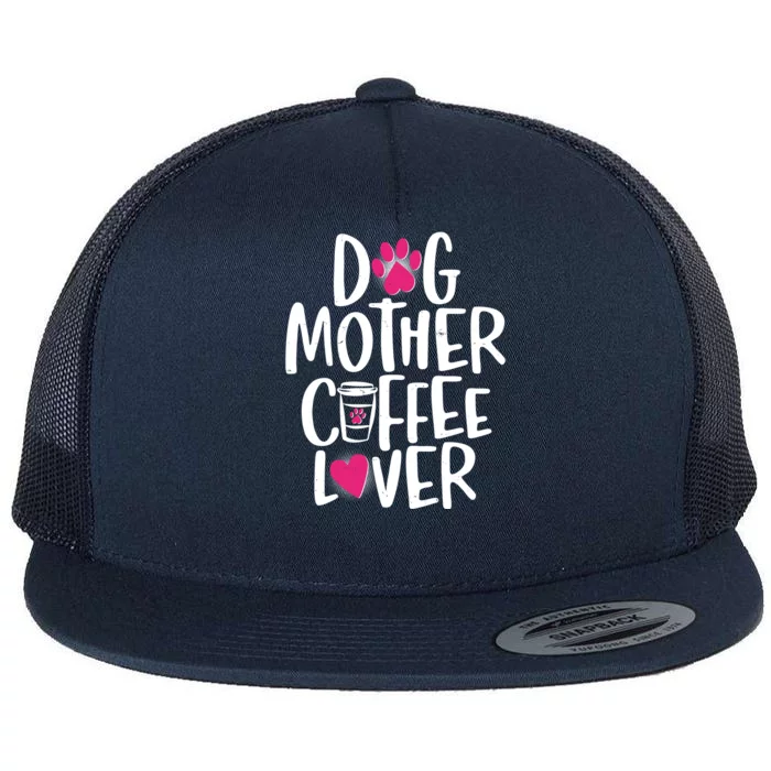 Cute Dog Mother Coffee Lover Flat Bill Trucker Hat