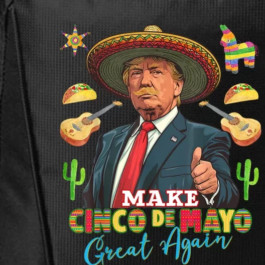 Cinco De Mayo Make Cinco De Mayo Great Again Donald Trump City Backpack