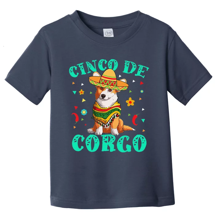 Cinco De Mayo Corgi Dog With A Poncho & Mexican Hat Toddler T-Shirt