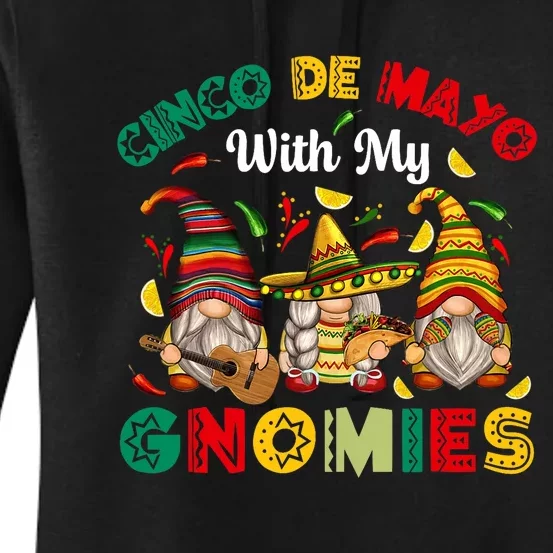 Cinco De Mayo With My Gnomies Mexican Fiesta Women's Pullover Hoodie