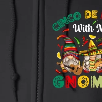 Cinco De Mayo With My Gnomies Mexican Fiesta Full Zip Hoodie