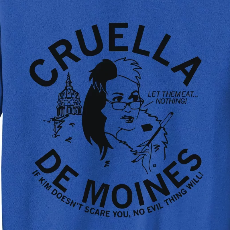 Cruella De Moines Kim Reynolds Tall Sweatshirt