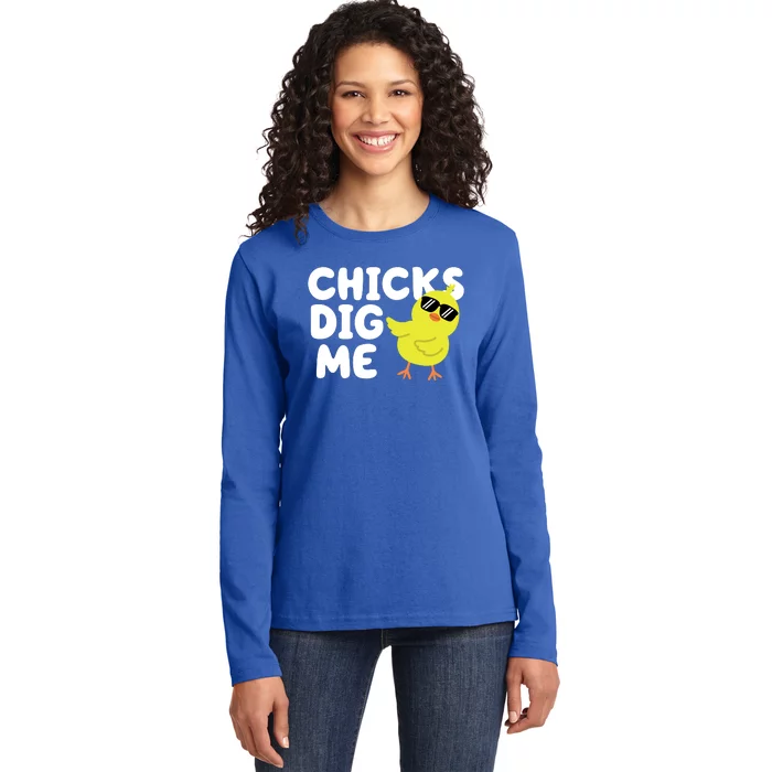 Chicks Dig Me Funny Baby Chick Chicken Ladies Long Sleeve Shirt