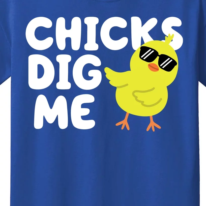 Chicks Dig Me Funny Baby Chick Chicken Kids T-Shirt