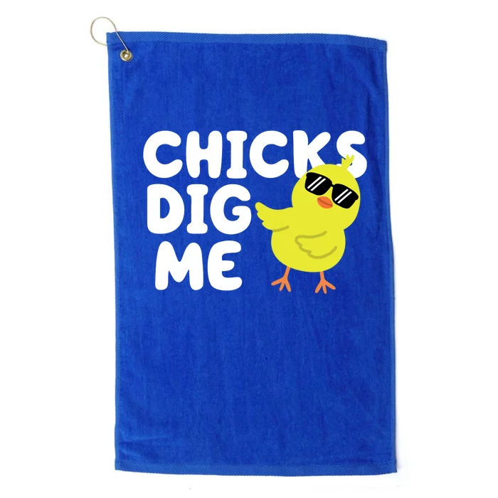 Chicks Dig Me Funny Baby Chick Chicken Platinum Collection Golf Towel