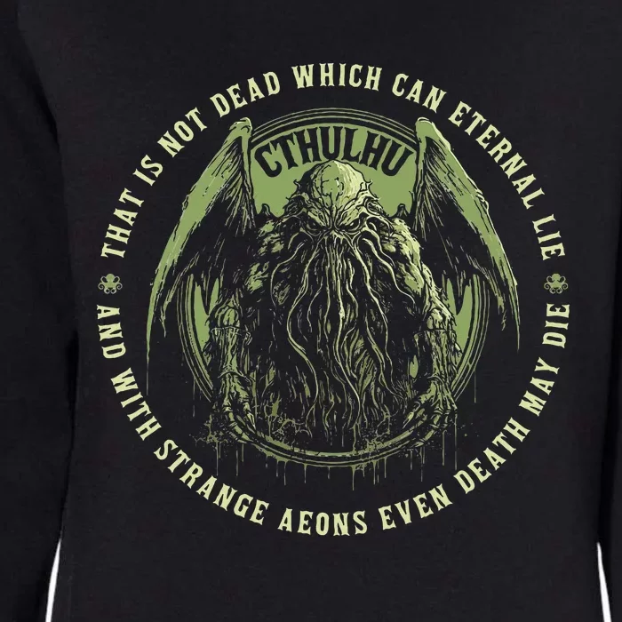 Cthulhu Death May Die Quote Cosmic Horror Cthulhu Womens California Wash Sweatshirt