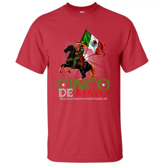 Cinco De Mayo Battle Of Puebla May 5 1862 Mexican Tall T-Shirt