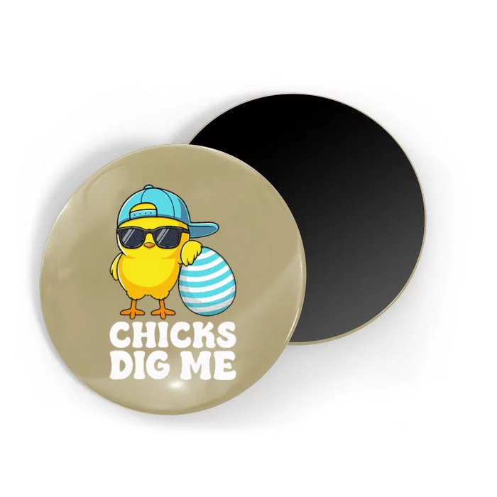 Chicks Dig Me Easter Happy Easter Funny Magnet