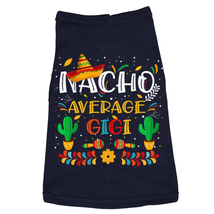 Cinco De Mayo Nacho Average Gigi Nacho Lovers Mexican Doggie Tank