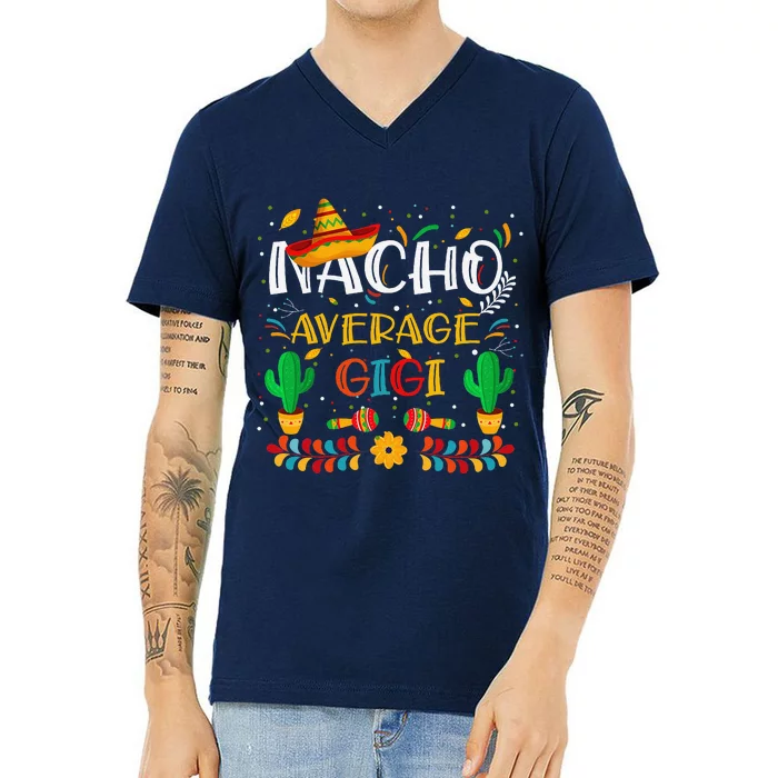 Cinco De Mayo Nacho Average Gigi Nacho Lovers Mexican V-Neck T-Shirt