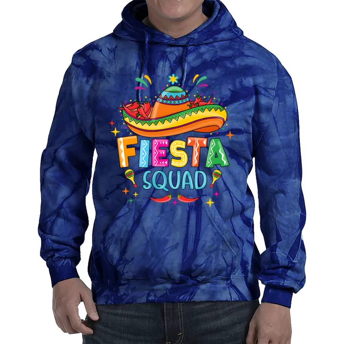 Cinco De Mayo Fiesta Squad Tie Dye Hoodie