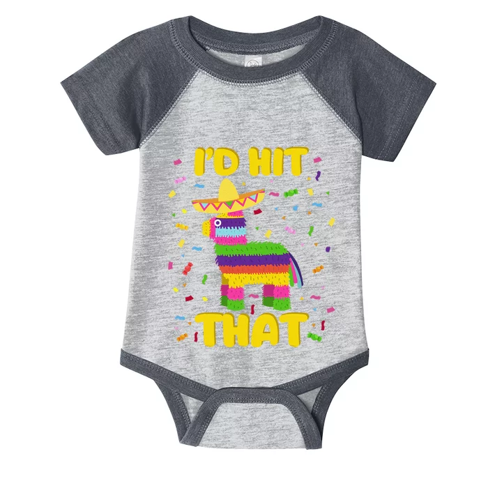 Cinco De Mayo Party ID Hit That Pinatas Infant Baby Jersey Bodysuit