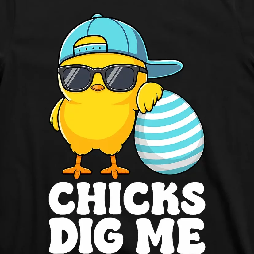 Chicks Dig Me Easter Happy Easter Funny T-Shirt