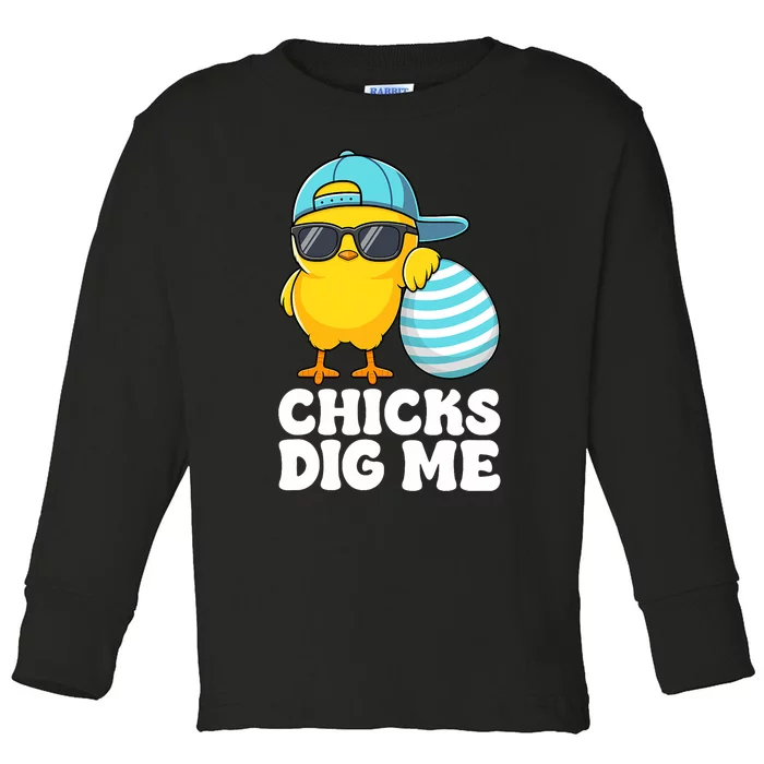 Chicks Dig Me Easter Happy Easter Funny Toddler Long Sleeve Shirt