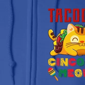 Cinco De Meow Taco Cat Mexican Cat Lovers Full Zip Hoodie