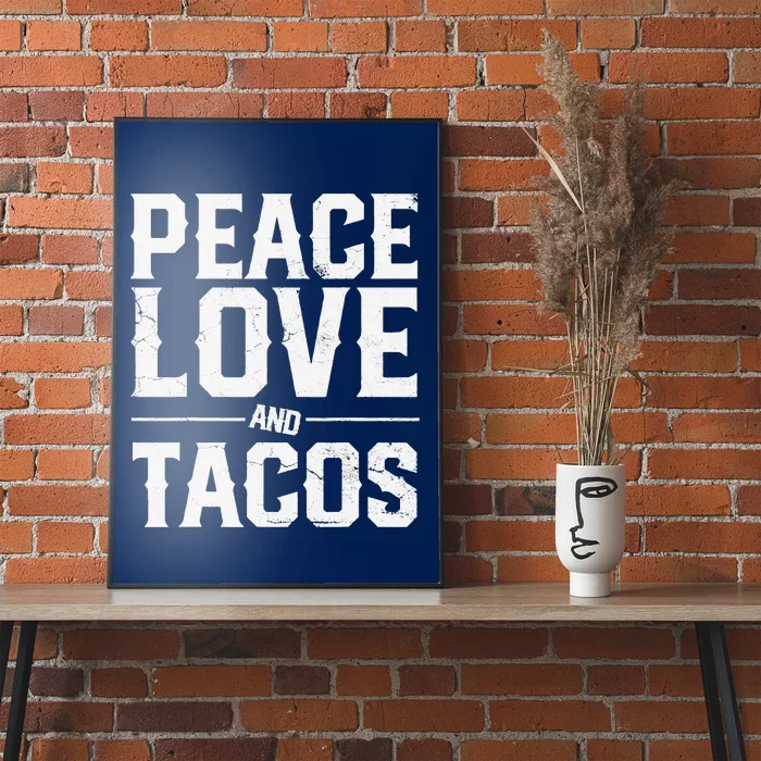 Cinco De Mayo Peace Love And Tacos Mexican Gift Poster