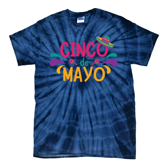 Cinco De Mayo Fiesta Mexican Party Tie-Dye T-Shirt