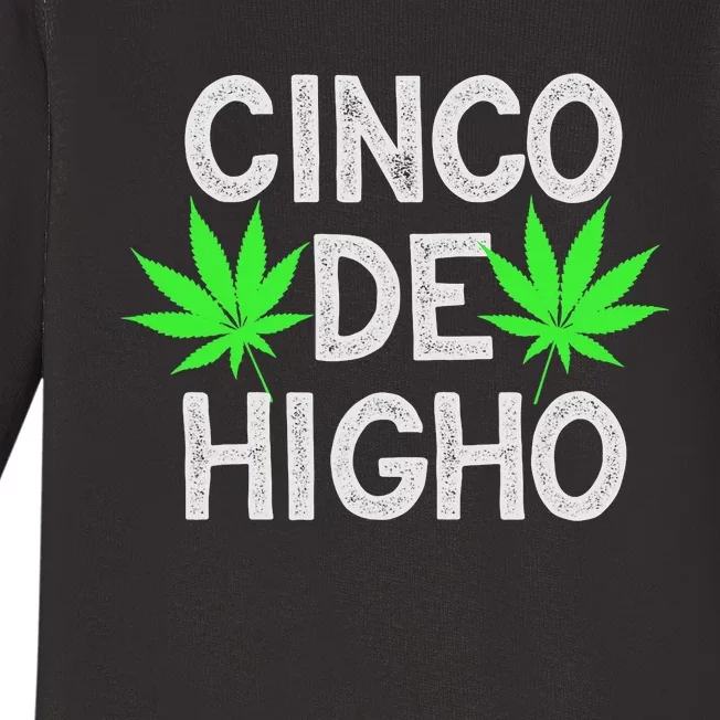 Cinco De Mayo Weed Funny Party 420 Gifts Baby Long Sleeve Bodysuit