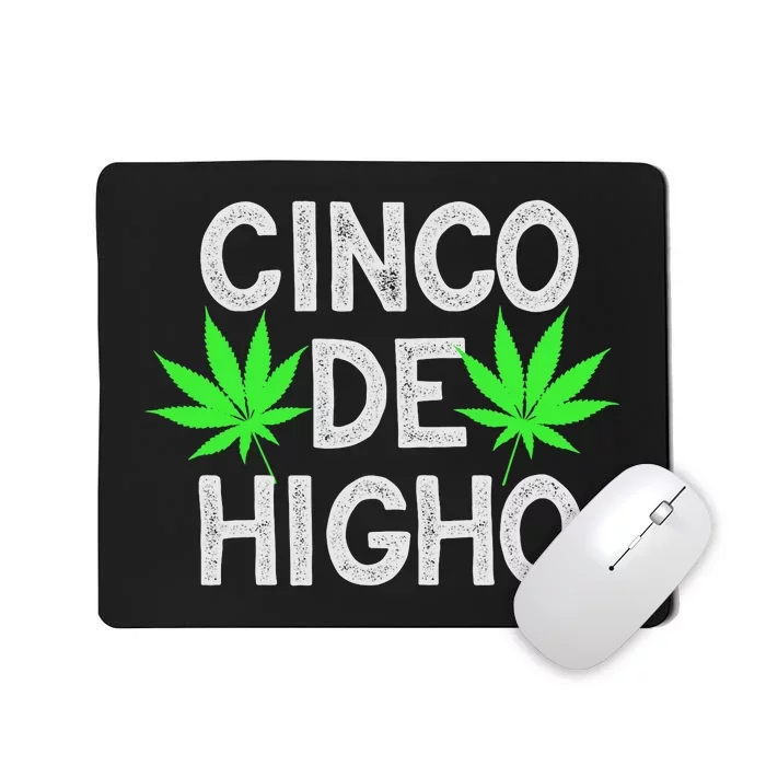 Cinco De Mayo Weed Funny Party 420 Gifts Mousepad