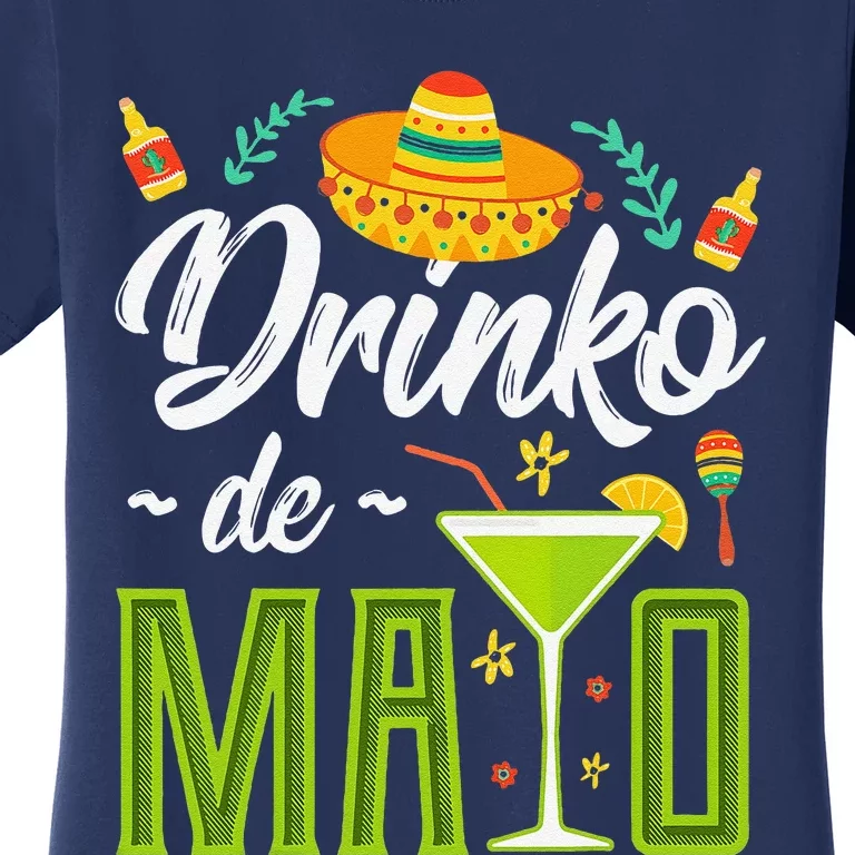 Cinco De Mayo Drinko De Mayo Fiesta Mexican Women's T-Shirt