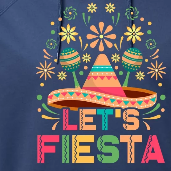 Cinco De Mayo Let's Fiesta Performance Fleece Hoodie