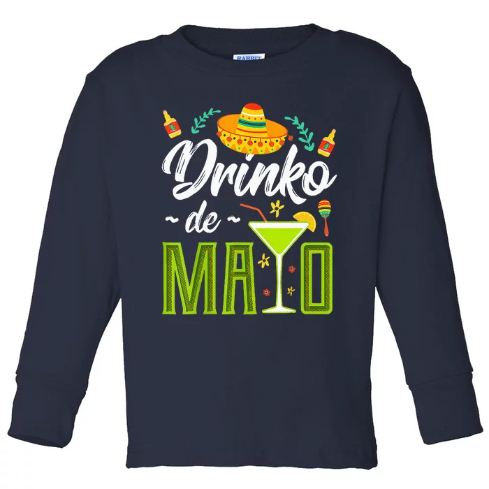 Cinco De Mayo Drinko De Mayo Fiesta Mexican Toddler Long Sleeve Shirt