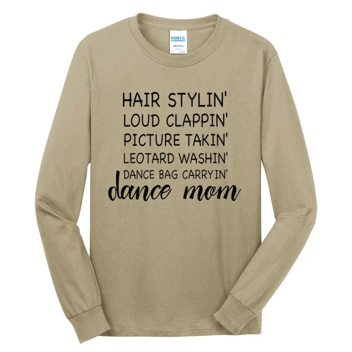 Cute Dance Mom Funny Sarcastic Dance Lover Mom Mother's Day Tall Long Sleeve T-Shirt