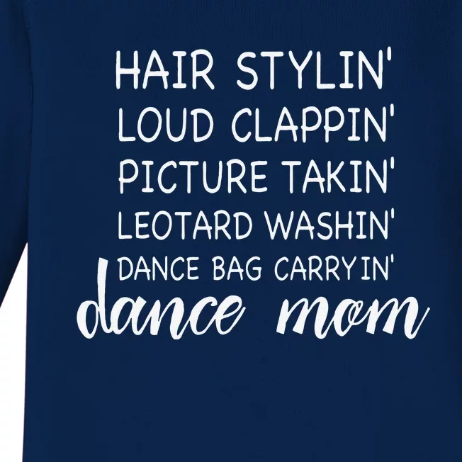 Cute Dance Mom Funny Sarcastic Dance Lover Mom Mother's DayGift Baby Long Sleeve Bodysuit