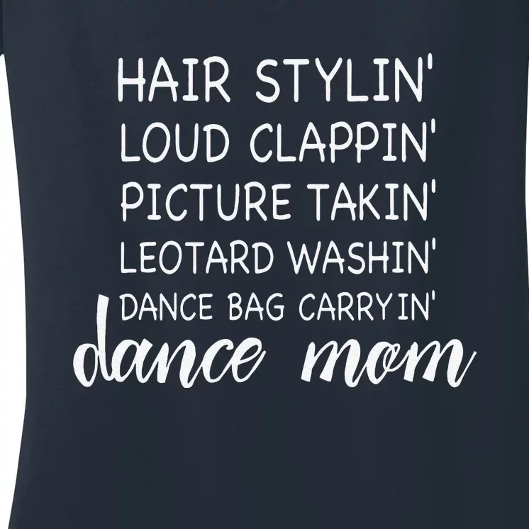 Cute Dance Mom Funny Sarcastic Dance Lover Mom Mother's DayGift Women's V-Neck T-Shirt