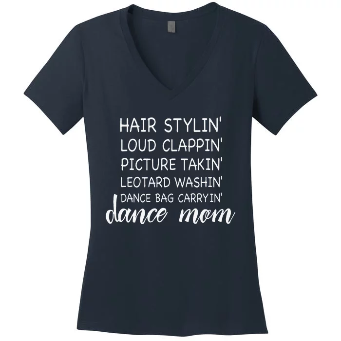 Cute Dance Mom Funny Sarcastic Dance Lover Mom Mother's DayGift Women's V-Neck T-Shirt