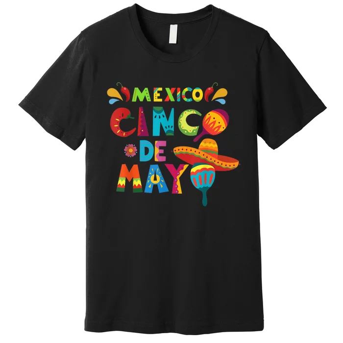 Cinco De Mayo Mexican Fiesta 5 De Mayo Premium T-Shirt