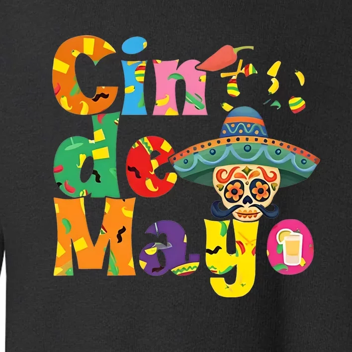 Cinco De Mayo Mexican Day Celebration Toddler Sweatshirt