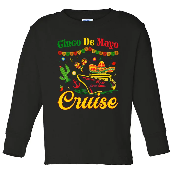 Cinco De Mayo Cruise Squad Fiesta Squad Matching Team Cruising Toddler Long Sleeve Shirt