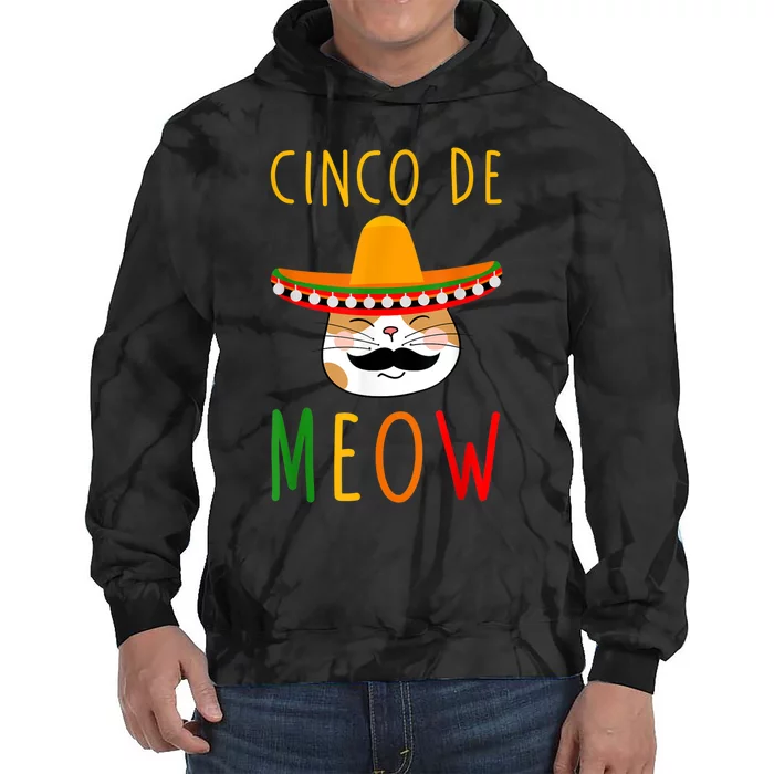 Cinco De Meow Tee Cinco De Mayo Mexico Cats Clothes Outfit Tie Dye Hoodie