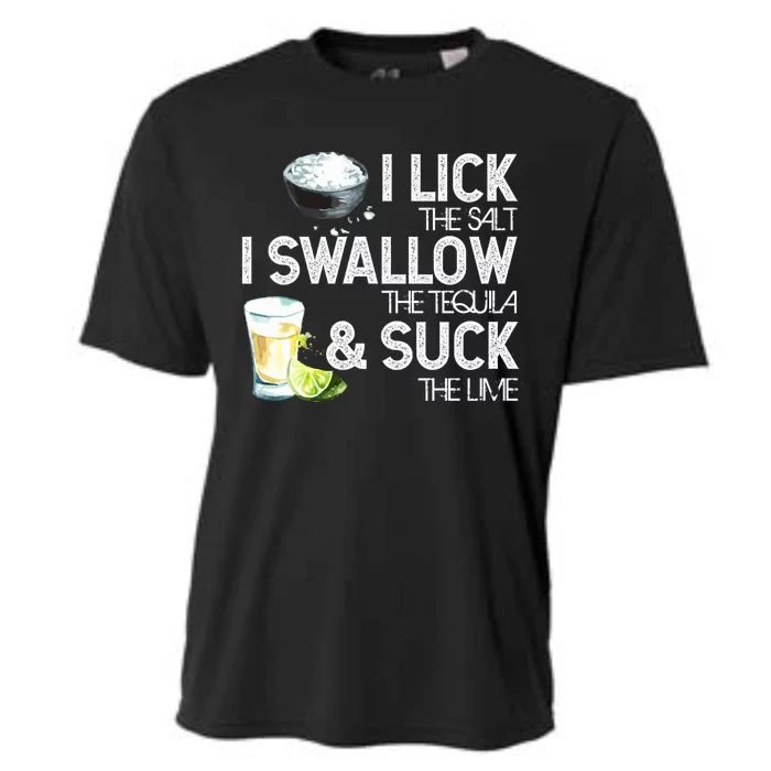 Cinco De Mayo I Lick Salt Swallow Tequila Suck Lime Fiesta Gift Cooling Performance Crew T-Shirt