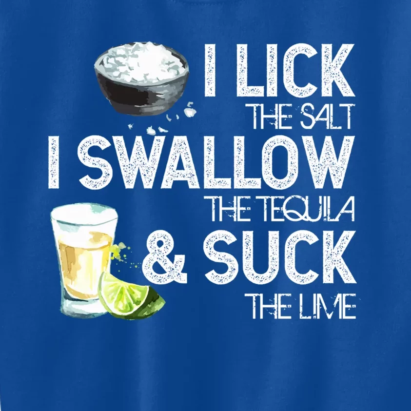 Cinco De Mayo I Lick Salt Swallow Tequila Suck Lime Fiesta Gift Kids Sweatshirt