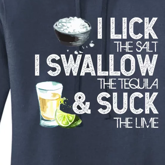 Cinco De Mayo I Lick Salt Swallow Tequila Suck Lime Fiesta Gift Women's Pullover Hoodie