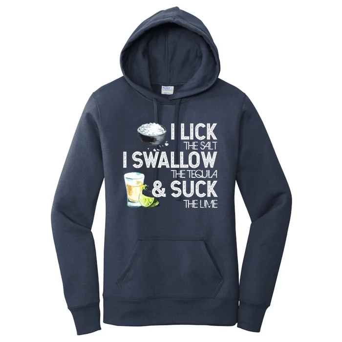 Cinco De Mayo I Lick Salt Swallow Tequila Suck Lime Fiesta Gift Women's Pullover Hoodie