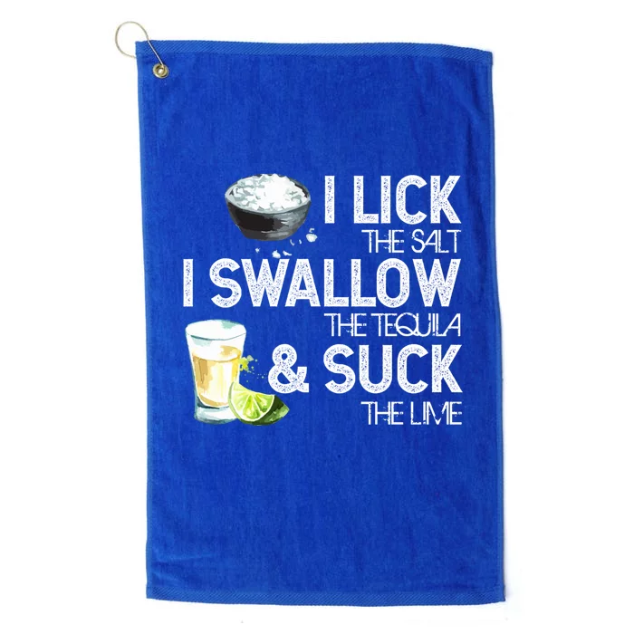 Cinco De Mayo I Lick Salt Swallow Tequila Suck Lime Fiesta Gift Platinum Collection Golf Towel