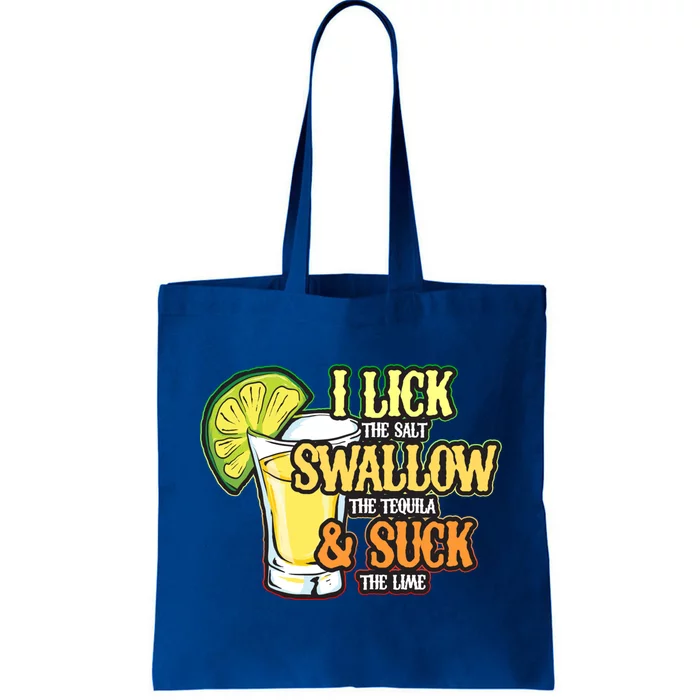 Cinco De Mayo I Lick Salt Swallow Tequila Suck Lime Funny Cute Gift Tote Bag