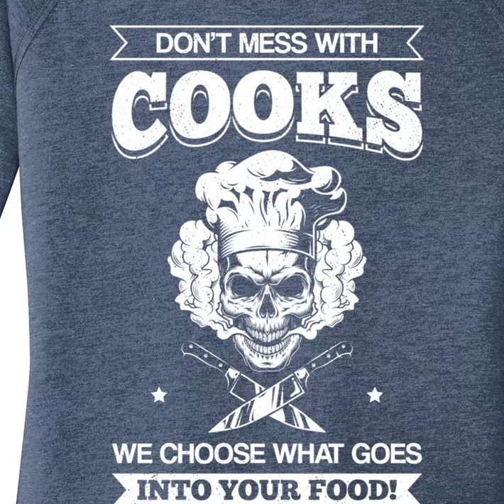 Chef Dont Mess With Cooks We Choose Your Food Kitchen Hobby Gift Women's Perfect Tri Tunic Long Sleeve Shirt