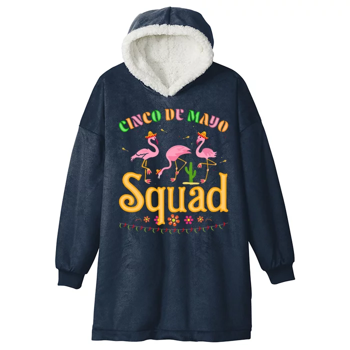 Cinco De Mayo Squad Flamingo Hooded Wearable Blanket