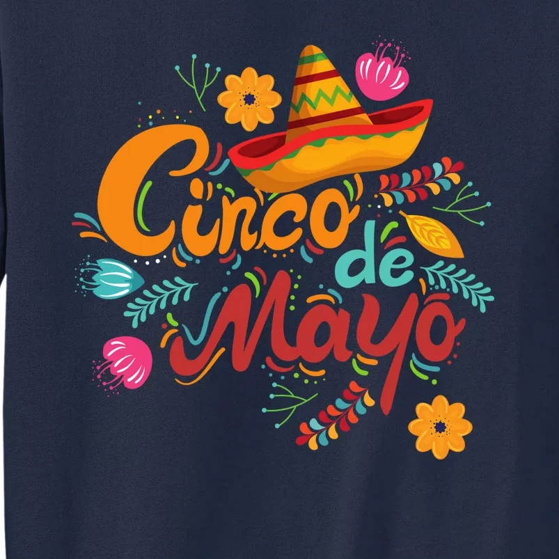 Cinco De Mayo Fiesta Celebration Tall Sweatshirt